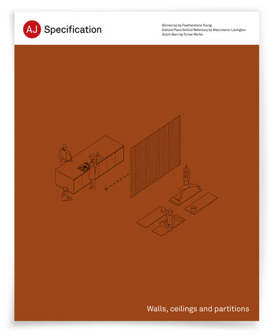 AJ Specification May 2021: Walls, ceilings & partitions