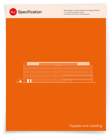 AJ Specification Feb 2023: Façades and cladding